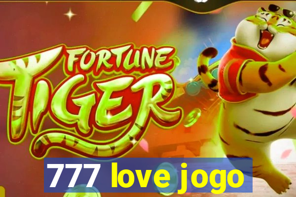 777 love jogo